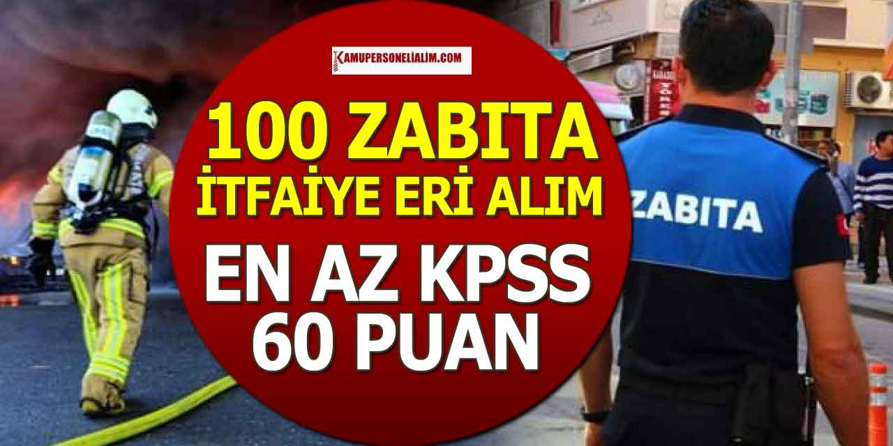 Diyarbakır 100 Kadrolu İtfaiyeci ve Zabıta Alımı İlanı