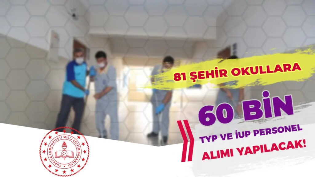 MEB’den Dev İlan: 60 Bin Kişiye İş Kapısı! Temizlik Ve Güvenlik Görevlisi Alımı Başlıyor!