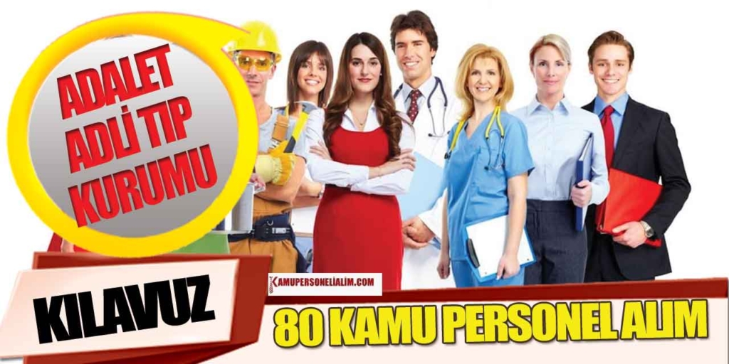 Son Dakika Adalet Bakanlığı Kamu Personel Alımı! ATK 80 Memur Alacak
