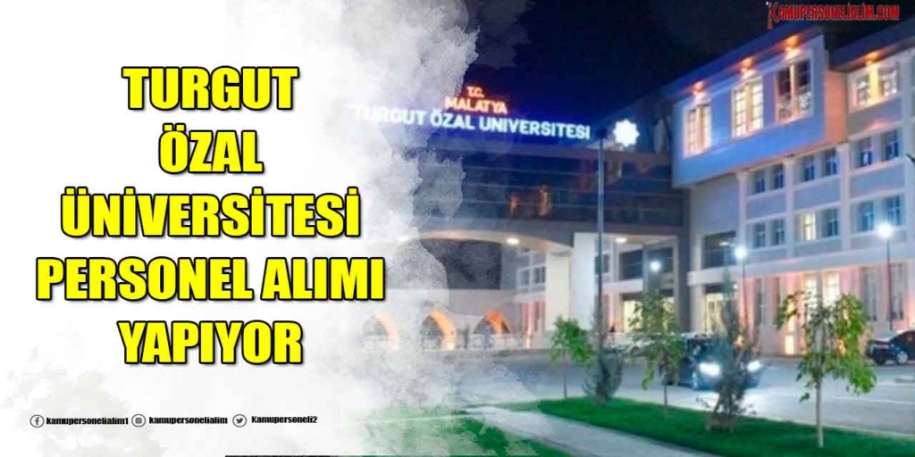 Turgut Özal Üniversitesi 5 Kamu İşçi Alımı (Seyis, İşçi ve Temizlikçi)
