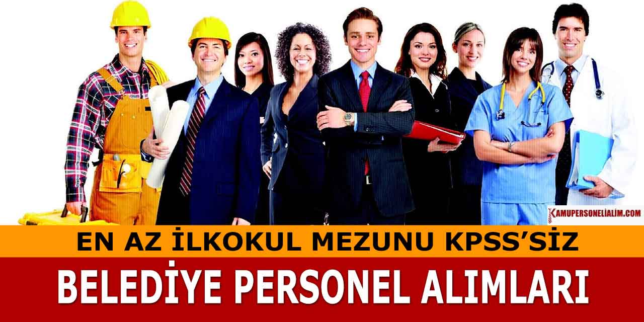 Ula Belediye Başkanlığı 7 Branş Personel Alımı İlanı