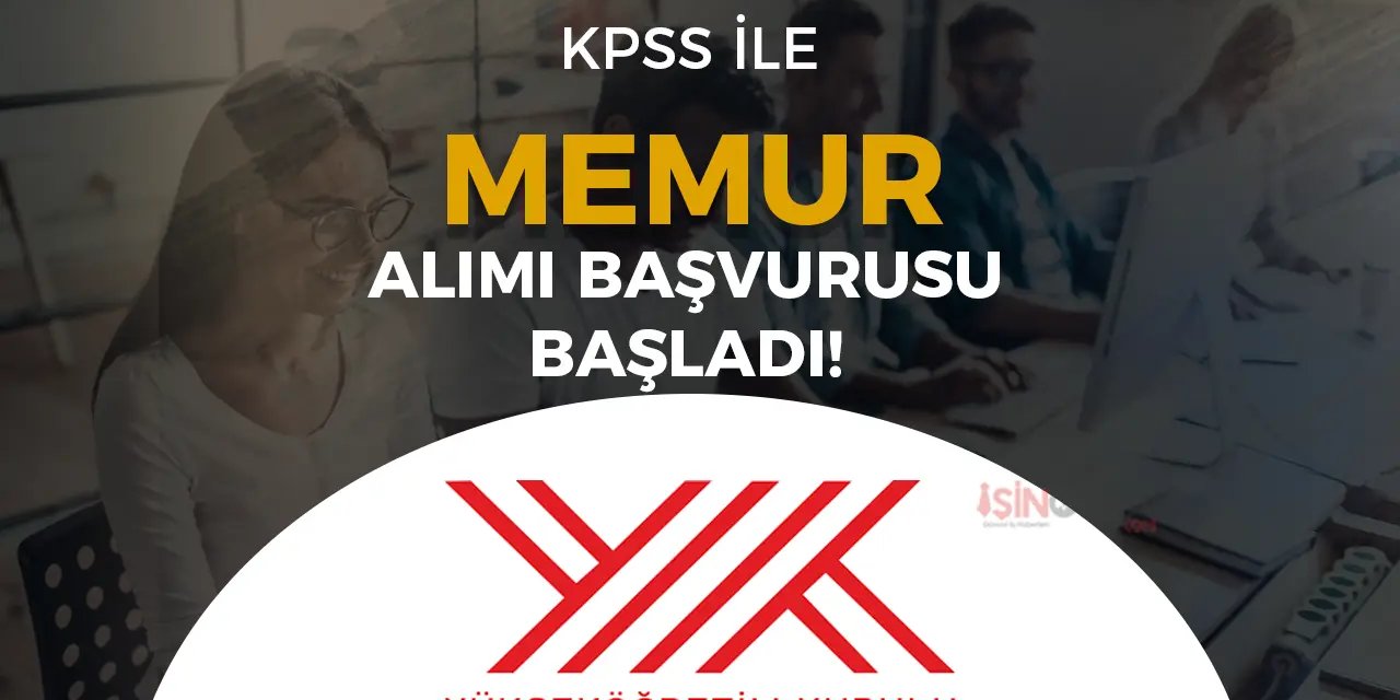 Yükseköğretim Kurulu’ndan Büyük Fırsat: 20 Memur Alımı İçin Başvurular Açıldı!