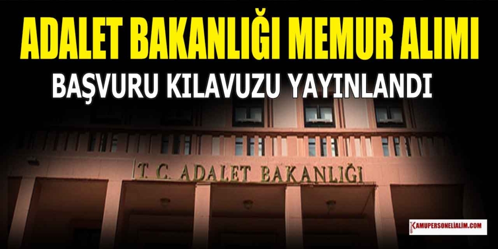 Adalet Bakanlığı Ankara 27 Kamu Personel Alımı (Mühendis İlanı)
