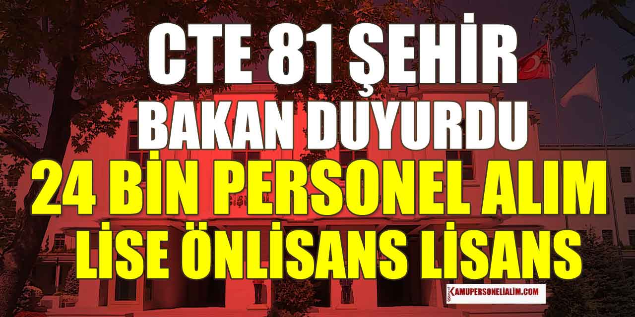 Adalet Bakanlığı CTE 24.000 Kamu Personel Alımı Kadro Branşları