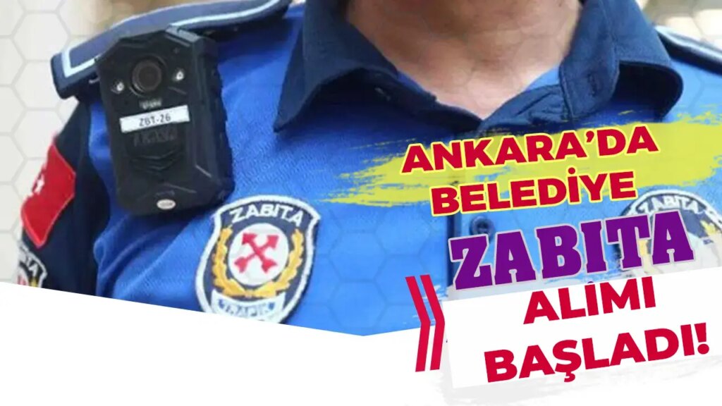 Ankara Pursaklar Belediyesi 4 Alanda Zabıta Memuru Alıyor! İşte Başvuru Süreci