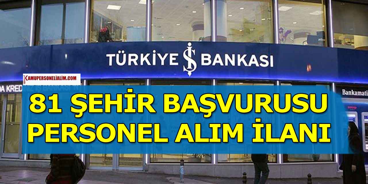 İş Bankası 3 Branş Personel Alımı Başvuru Ekranı