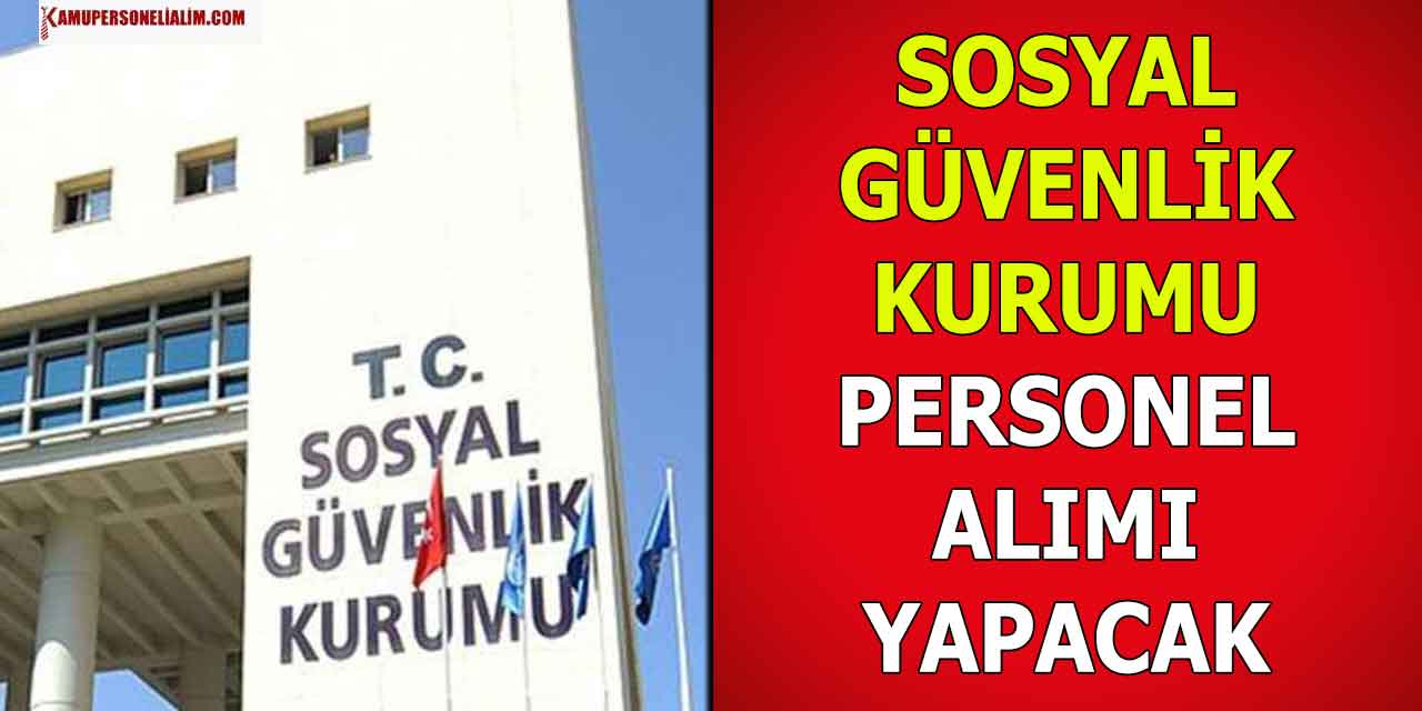 SGK İl Müdürlüğü Kamu Destek Personeli Alımı (Yardımcı Hizmetler)