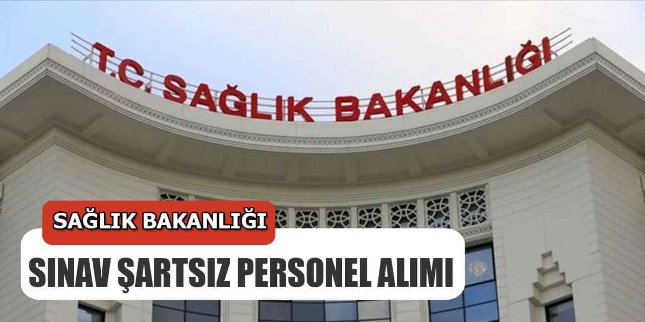 Sağlık Bakanlığı Kamu Personel Alım İlanı 66 Kişilik Süreç