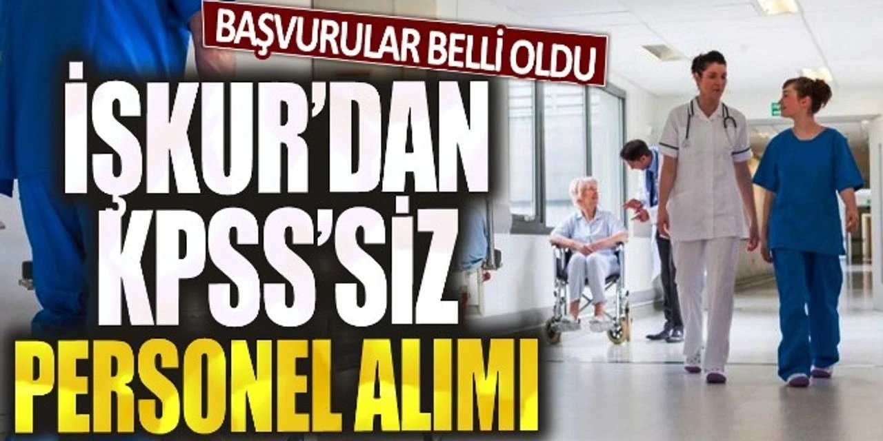 Hastanelere KPSS’siz Personel Alımı Müjdesi! İŞKUR Güvenlik, Temizlik ve Sekreter İlanları Yayında