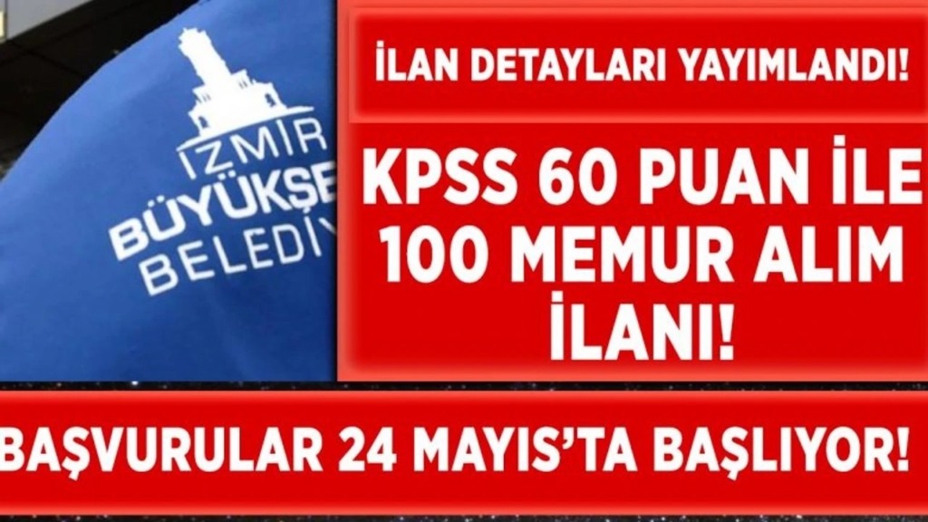 İzmir Büyükşehir Belediyesi 100 Memur Alımı Yapacak