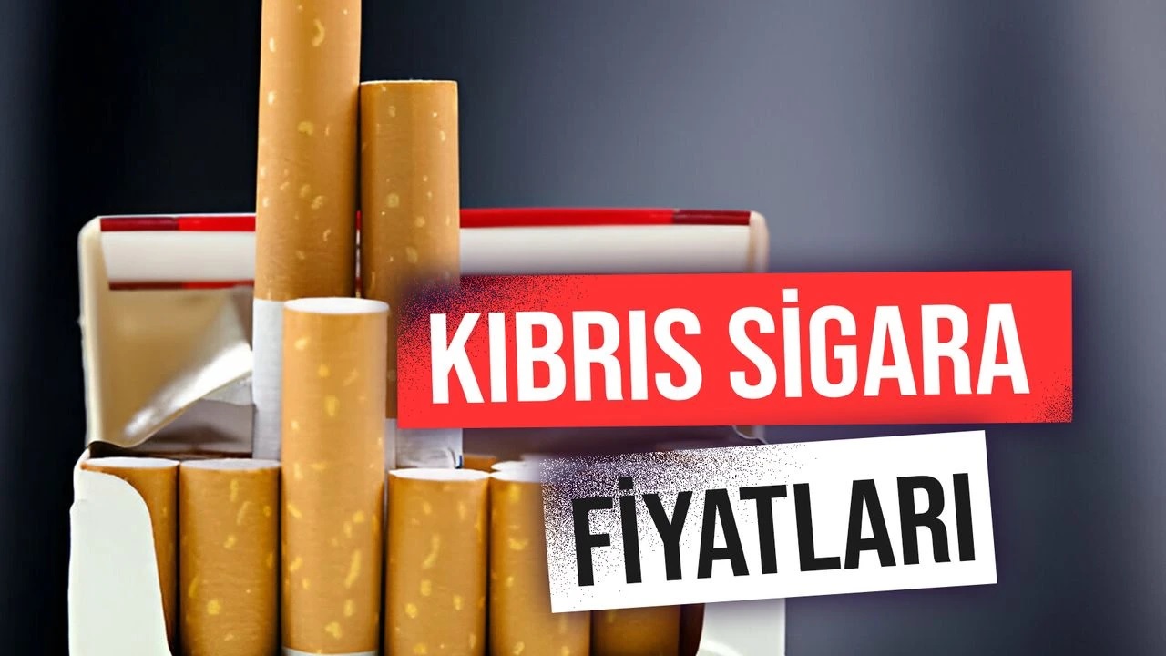 Kıbrıs Sigara Fiyatları Güncel Liste ve Tüm Markalar