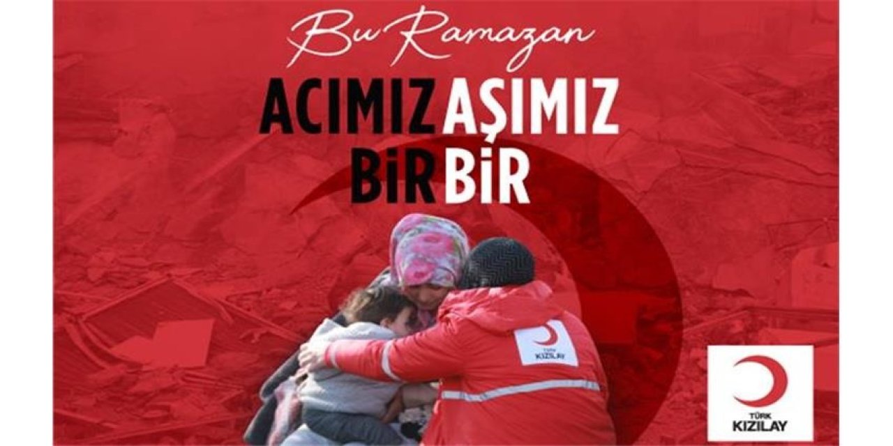 Kızılay Ramazan Ayında 1.8 Milyar TL’lik Yardımla 7.5 Milyon Kişiye Ulaşacak