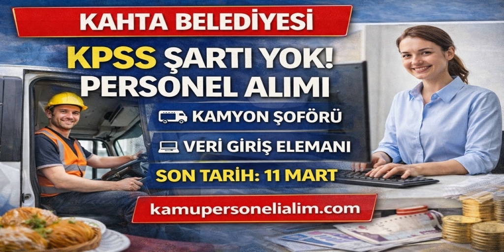 Kahta Belediyesi KPSS Şartsız Personel Alımı Yapacak! 14 Kadro Açıldı