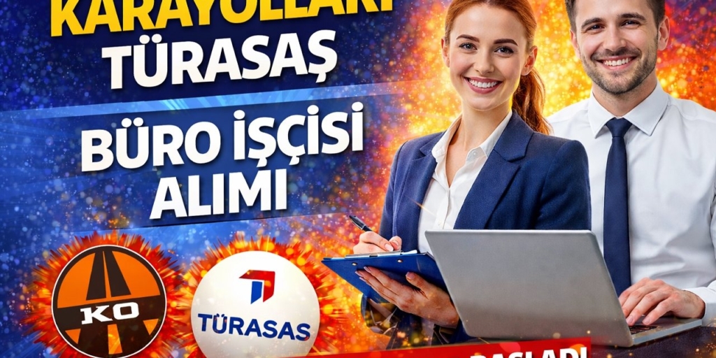 Karayolları ve TÜRASAŞ Kamu İşçisi Alımı Başladı! Büro İşçisi ve Beden İşçisi İçin Yeni Başvurular Açıldı