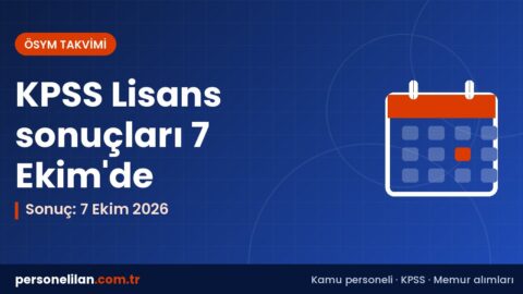 KPSS Lisans 2026 sonuçları 7 Ekim'de açıklanacak: P3 puanı ve geçerlilik süresi