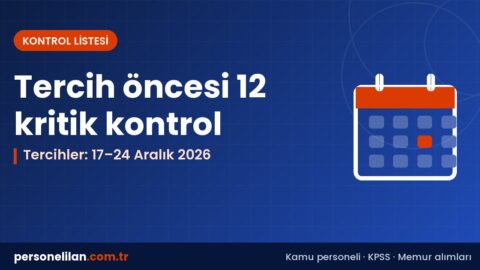 KPSS-2026/2 tercihlerinden önce yapılması gereken 12 maddelik kontrol listesi